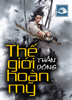 thế giới hoàn mỹ.jpg