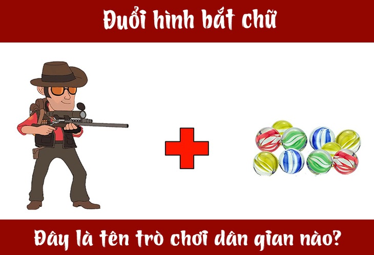 Đuổi hình bắt chữ: Đây là tên trò chơi dân gian nào? (P7)- Ảnh 3.